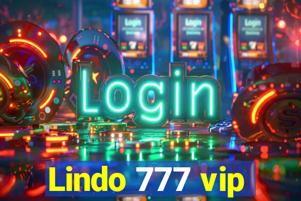 Lindo 777 vip